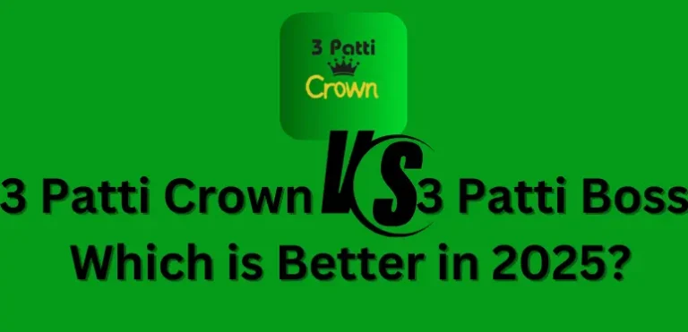 3 patti crown vs 3 patti boss